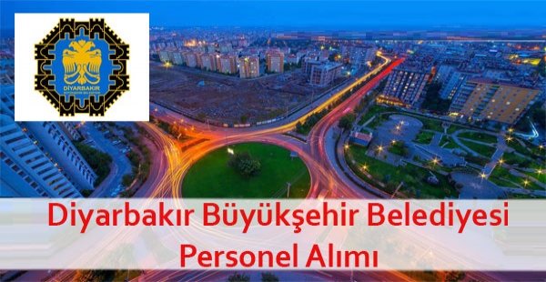 Diyarbakır Büyükşehir Belediyesi Daimi Personel Alıyor