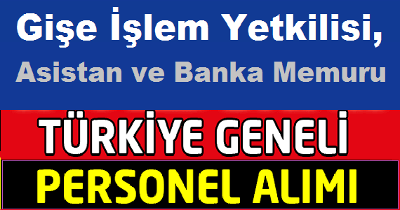 Türkiye İş Bankası Engelli Banka Memuru iş ilanları 2019