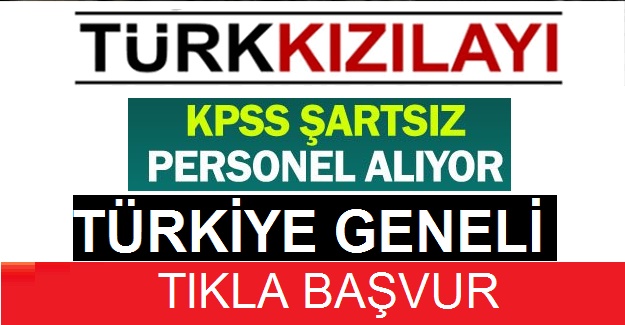 Türk Kızılayı Kpss Şartsız Kamu Personeli Alımı 2020
