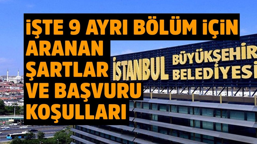 İstanbul Büyükşehir Belediye Başkanlığı'na  Personel Alım ilanı Yayınlandı!