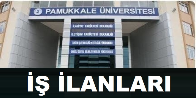 Denizli Pamukkale Üniversitesi İş İlanları 2020
