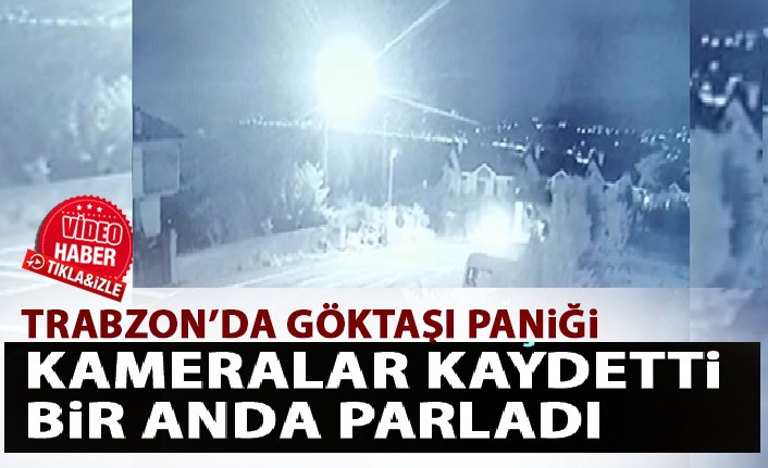 Trabzon ,Elazığ, Erzurum göktaşı düşme görüntüleri video