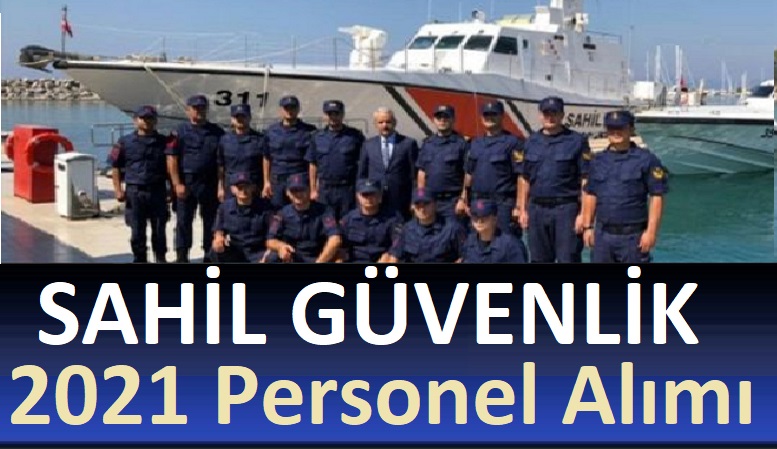 Sahil Güvenlik Komutanlığı 2021 Yılı Subay Alımları Başladı!