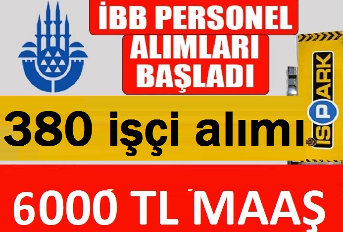 İstanbul Belediyesi şirketi Çevre Yönetimi,toplam 380 işçi Alacaktır