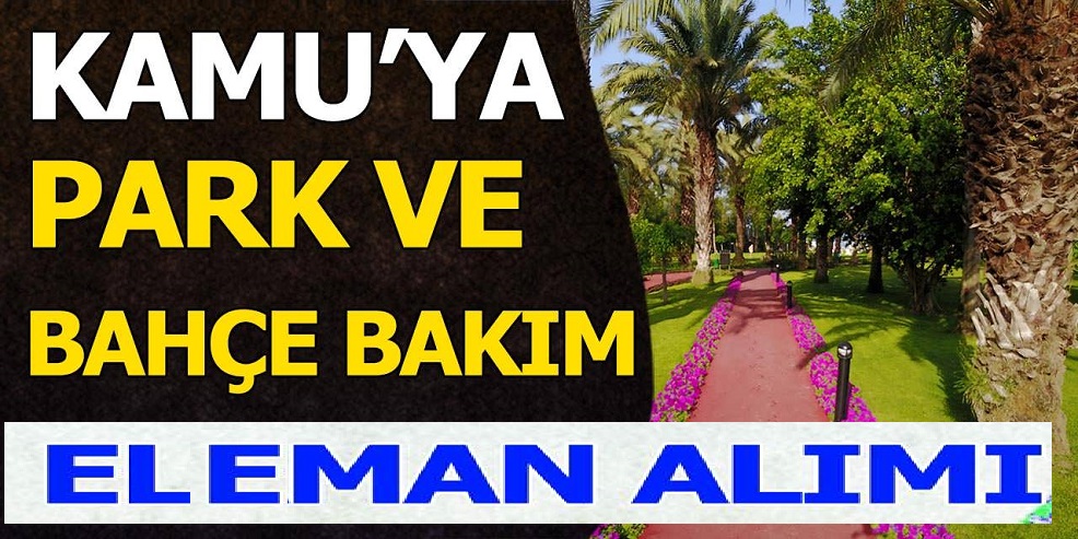 Akşehir Belediyesi, Park Bahçe İşçisi, 10 İşçi Alacak.