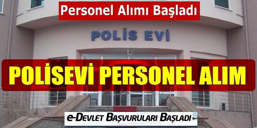 Ankara Polis Moral Eğitim Merkezi Müdürlüğü 5 branşta 13 sürekli işçi alımı yapacak