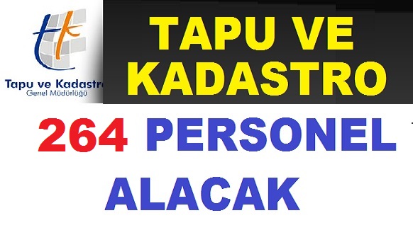 Tapu ve Kadastro Genel Müdürlüğü 264 Kamudan Kariyer Memur Alımı