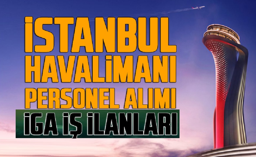 3. İstanbul Havalimanına 16 Bin Personel Alımı