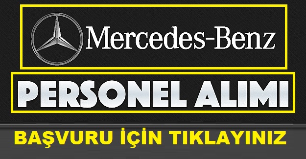Mercedes - Benz Türk İş İlanı Personel Alımları 2019