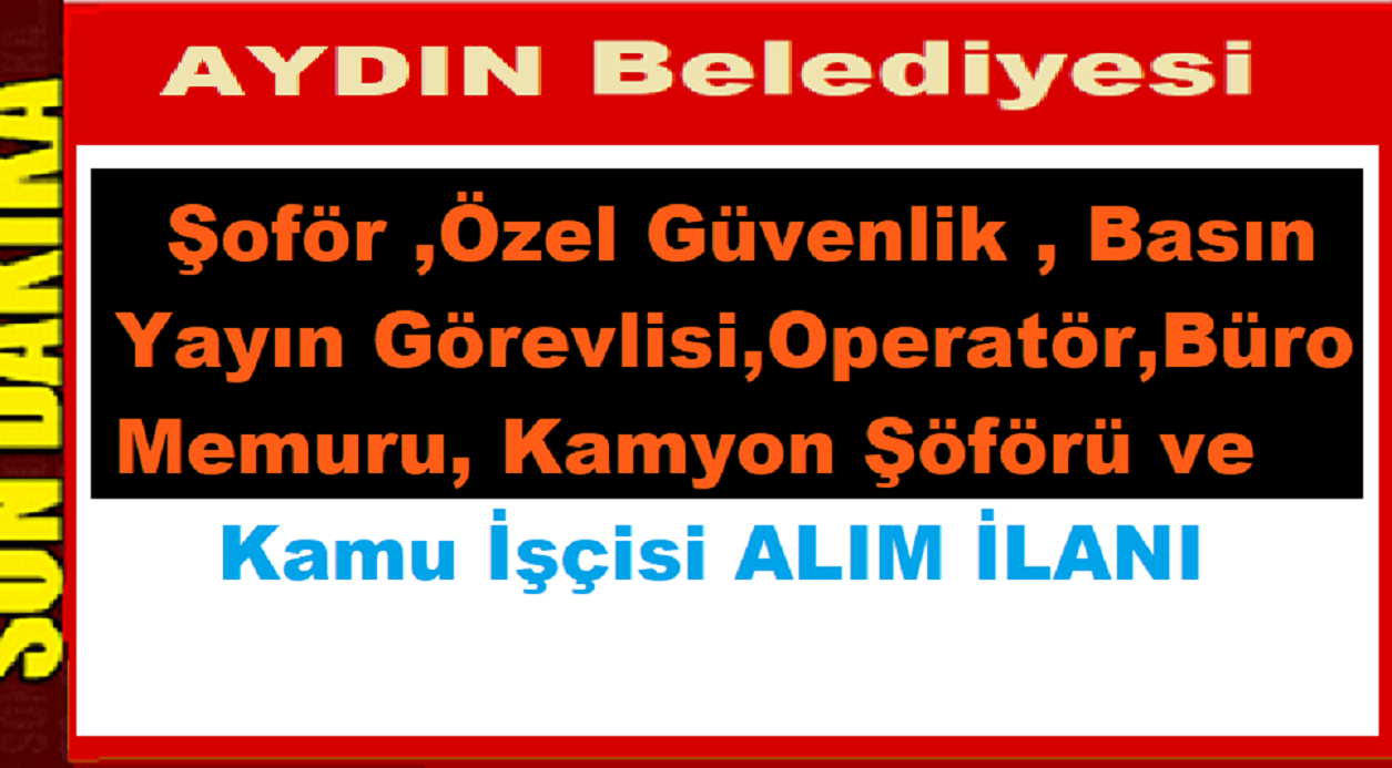 Aydın Efebel AŞ 12 Belediye Personel Alımı