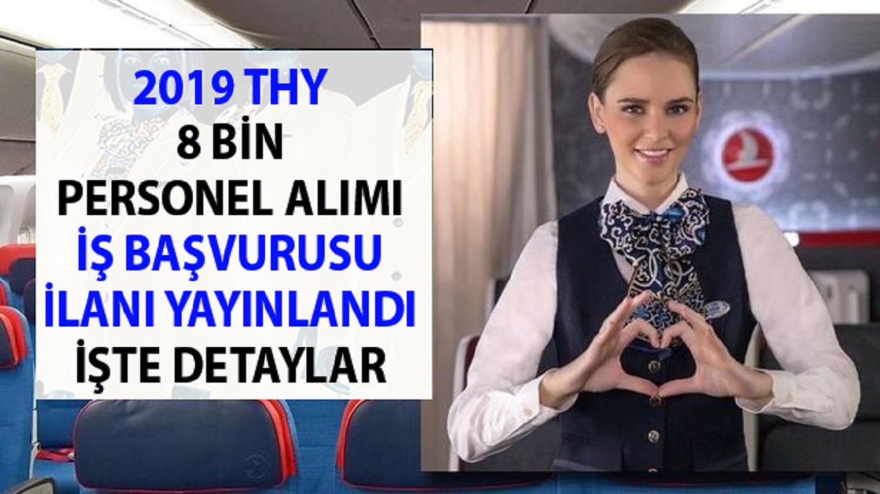 Türk Hava Yolları 8 Bin Personel alımı için ilk ilan yayınlandı