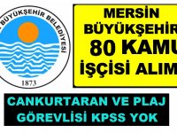 80 Kamu Personeli Alımı Mersin Büyükşehir Belediyesi