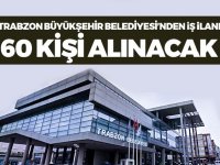 Trabzon Büyükşehir Belediyesi Haziran iş ilanları 2020