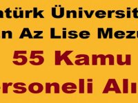 Atatürk Üniversitesi En Az Lise Mezun 55 Devlet Memuru Alımı